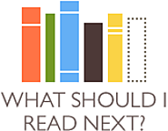 What Should I Read Next? Book recommendations from readers like you
