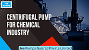 Centrifugal pump for chemical industry β Jeepumps (Guj) pvt ltd