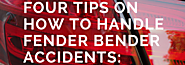 How to handle a fender bender accident: Follow these tips.
