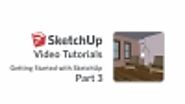Video Tutorials: Getting Started | SketchUp