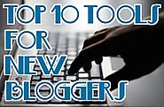 10 Best Blog Tools for Beginners