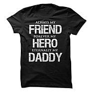 Fathers Day Friend Hero Daddy