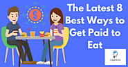 The Latest 8 Best Ways to Get Paid to Eat | iOpenUSA
