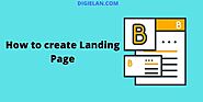 How to create a Landing Page (9 Easy Steps)