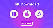 Download 4K applications | 4K Download