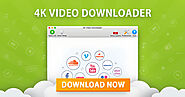 4K Video Downloader | Free Video Downloader for PС, macOS and Linux | 4K Download