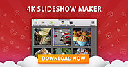 4K Slideshow Maker | Make Cool Slideshows for Free | 4K Download