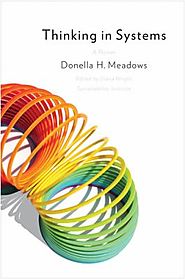 Thinking in Systems by Meadows, Donella