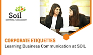 Corporate Etiquettes – Learning Business Communication at Soil