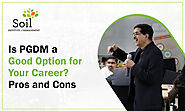 Is PGDM a Good Option for Your Career? Pros and Cons