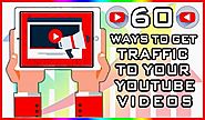 Website at http://dv-eye.com/wp/blog/60-youtube-traffic-tips-tricks/