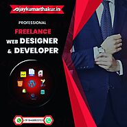 Ajay kumar: Web designer & developer, Freelance Web Developer near me | Freelance web Developer in Delhi NCR | Freela...