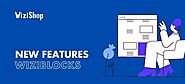 3 new features for your WiziBlocks!