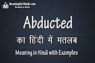 Abducted meaning in Hindi