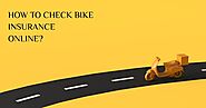 How to Check Bike Insurance Online