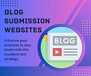 Submit Your Blog To Sites With High Domain Authority
