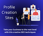 Profile Creation Sites: Enhance Your Online Presence
