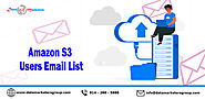 Amazon S3 Users Email List | Amazon S3 Users List