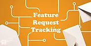 Feature Request Tracking- An Complete Descriptive Guide  - resistancephl.com