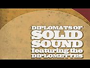Diplomats Of Solid Sound - "Come In My Kitchen"
