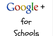 Google+ for Schools- A Must Read Guide ~ Educational Technology and Mobile Learning