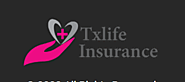 Choose the Right Tx Life Insurance Policy | TX Life Insurance