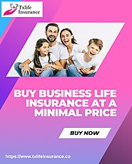 Buy Best Key man Insurance Policy | TX Life Insurance