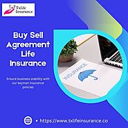 Buy Sell Agreement Life Insurance | TX Life Insurance