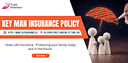 Key Person Insurance Protects Your Business From Future Losses