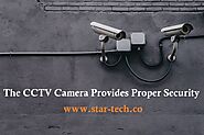The CCTV Camera Provides Proper Security