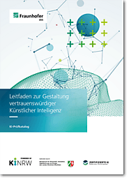 KI-Prüfkatalog: Leitfaden zur Gestaltung vertrauenswürdiger Künstlicher Intelligenz