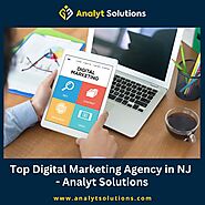 Top Digital Marketing Agency in NJ - Analyt Solutions
