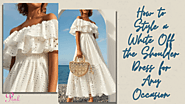 Effortlessly Chic: How to Style White Off the Shoulder Dress for Any Occasion? – Pink Pineapple Shop