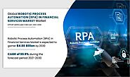 Robotic Process Automation (RPA) in Financial Services Market 2030