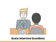 Top 30+ Scala Interview Questions and Answers