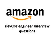 Amazon DevOps Engineer Interview Questions and Answers