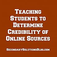 Teaching Students to Determine Credibility of Online Sources (Free Student Handout!)