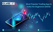 Most Popular Trading App in India For Beginners (2023)