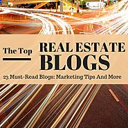 23 Must Read Real Estate Blogs Covering Marketing & Sales