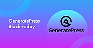 GeneratePress Black Friday Deals 2022: Get Instant $30 OFF!