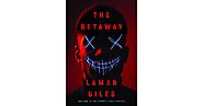 The Getaway by Lamar Giles