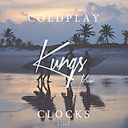 Coldplay - Clocks (Kungs Edit) by Kungs