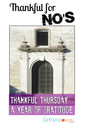 Grateful even when it's a 'No' | Girlfriend advice for Thankful Thursday | The New Girlfriendology | Be a Better Frie...