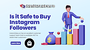 Is it Safe to Buy Instagram Followers | Instant Likes