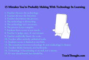 15 Mistakes Every Teacher should Avoid when Using Technology in Class ~ Educational Technology and Mobile Learning