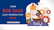 How Does B2B SaaS Lead Generation Work? | Okko Global