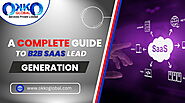 A Complete Guide To B2B SaaS Lead Generation | OKKO Global