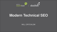 Modern Technical SEO - by Will Critchlow