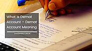 What Is Demat Account – Demat Account Meaning