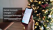 Demat Account Charges - Compare Brokerage